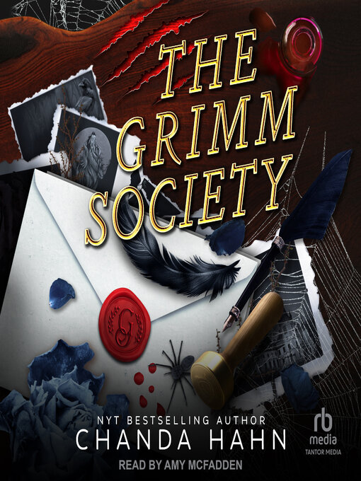 Title details for The Grimm Society by Chanda Hahn - Available